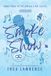 Smoke Emerald Bay Smoke Show Paperback