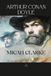 Micah Clarke: An Unabridged Historical Novel of Faith, Loyalty, and Youth in a Time of Conflict