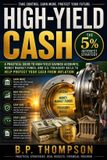 High-Yield Libri GmbH High-Yield Cash: The 5% Interest Strategy Paperback