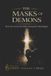 The Masks of Demons: How the God of the Bible Dismantles Mythologies