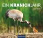 Ein Hinstorff Verlag GmbH Ein Kranichjahr