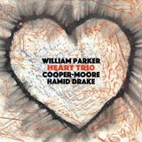 Suburban Heart Trio - William Parker, Cooper-Moore & Hamid Drake