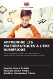 APPRENDRE Editions Notre Savoir Apprendre Les Mathématiques À L'Ère Numérique