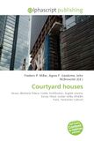 Courtyard OmniScriptum Courtyard houses: House, Blenheim Palace, Castle, Fortification, English country house, Moat, Jordan Valley (Middle East), Yarmukian Culturel Paperback