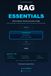 RAG Essentials: Build AI Systems That Stay Grounded in Reality
