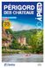 Périgord des châteaux: 35 balades