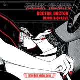Sonic Rendezvous Killer Hearts - Doctor, Doctor/ Demolition Love (7" Vinyl)
