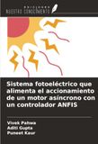 Système photoélectrique qui alimente l'entraînement d'un moteur asynchrone avec un contrôleur ANFIS
