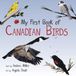 My Nimbus Publishing Ltd My First Book of Canadian Birds Kartonboek 32 pagina's
