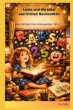 Lotte - Lotte und die total verrückten Buchstaben: 2