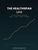 The Healthspan Log: A 90-Day Longevity Tracker for Zone 2, VO2 Max, Protein & Strength