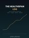 The Healthspan Log: A 90-Day Longevity Tracker for Zone 2, VO2 Max, Protein & Strength