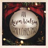 Warner Ada Aaron Watson An Aaron Watson Family Christmas