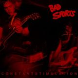 Sonic Rendezvous Bad Sports - Constant Stimulation (CD)
