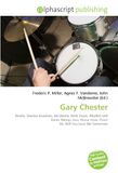 Gary Chester: Studio, Session musician, Hal Blaine, Rock music, Rhythm and blues, Bebop, Jazz, Bossa nova, Drum kit, Will You Love Me Tomorrow