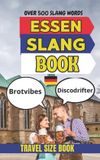 Essen Urban Slang Dictionary- Essen Urban Dictionary