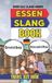 Essen Urban Slang Dictionary- Essen Urban Dictionary