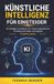 Künstliche Bol Künstliche Intelligenz für Einsteiger