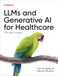 Llms Libri GmbH Llms and Generative AI for Healthcare Paperback