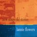 Bertus Distributie Lannie Flowers New Songs Old Stories CD