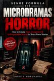 Genre Horror Formula / Microdramas / N/A / N/A