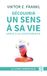 Découvrir J'Ai Lu Découvrir un sens à sa vie avec la logothérapie