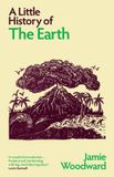 A Little Histories A Little History of the Earth Hardcover