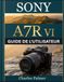 SONY A7R VI GUIDE DE L'UTILISATEUR