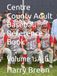 Centre County Adult Baseball Reference Book: Volume 1: A-G