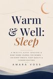 Warm & Well: Sleep — A Midlife Sleep Tracker & Wind-Down Journal for Women