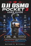 DJI Osmo Pocket 3 USER GUIDE