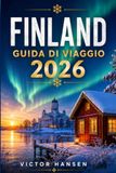 FINLAND GUIDA DI VIAGGIO 2026
