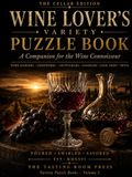 Wine Lover's Variety Puzzle Book: A Companion for the Wine Connoisseur