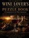 Wine Lover's Variety Puzzle Book: A Companion for the Wine Connoisseur