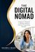 The Digital Nomad: A Beginner's Blueprint to Building a Remote Freelance Copywriting Business