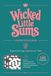 Wicked Little Sums, Vol. 3: A Kakuro Puzzle Book