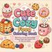 Cute & Cozy Food Coloring Book