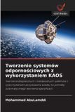 Tworzenie OmniScriptum SRL Tworzenie systemów odpornościowych z wykorzystaniem KAOS