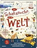 Auf Knesebeck Auf Schatzsuche um die Welt: Wahre Geschichten von verlorenen, gestohlenen und wiederentdeckten Schätzen