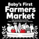 Baby’s First Farmers Market: High-Contrast Black and White Fruits, Vegetables & Market Finds for Little Eyes