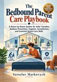 The Libri GmbH The Bedbound Parent Care Playbook