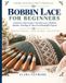 Bobbin Libri GmbH Bobbin Lace for Beginners