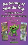 The Libri GmbH The Journey of Jason the Frog(TM) Hardcover