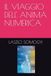 IL VIAGGIO DELL' ANIMA NUMERICA