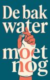De Waries B.V. De bak water moet nog