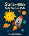 Stella and Rilo's Solar System Ride