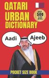 Qatari Urban Slang Dictionary- Qatari Urban Dictionary