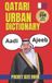 Qatari Urban Slang Dictionary- Qatari Urban Dictionary