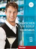 MENSCHEN Hueber Verlag Menschen im Beruf - Tourismus A2. Kursbuch mit Audios online
