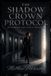 The Libri GmbH The Shadow Crown Protocol: Becoming the Cycle Breaker